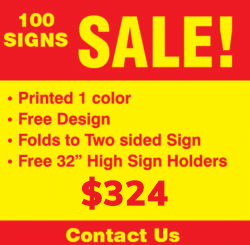 Sale on 22 x 28 poly coated lawn signs